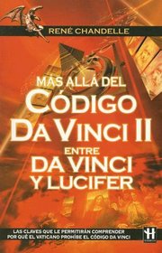 Mas Alla del Codigo da Vinci 2: Entre da Vinci y Lucifer