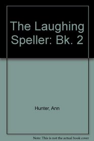 The Laughing Speller - Book 2 (NET)