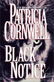 Black Notice (Kay Scarpetta, Bk 10) (Large Print)