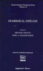 Diarrheal Disease (Nestle Nutrition Workshop Series)