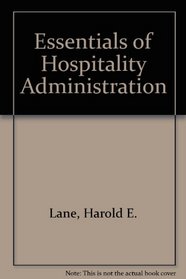 Essentials of Hospitality Administration