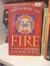 Pathway of Fire: Initiation to the Kabbalah