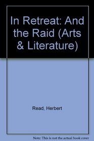 In Retreat: And the Raid (Arts & Literature)