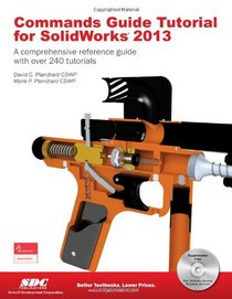 Commands Guide Tutorial for SolidWorks 2013