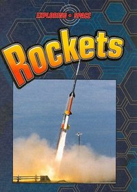 Rockets (Exploring Space)