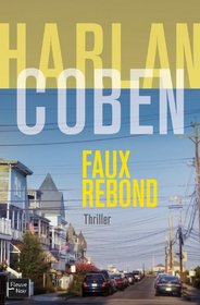 Faux Rebond (Fade Away) (French Edition)