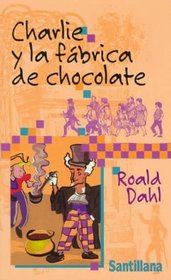 Charlie y la Fabrica de Chocolate (Charlie and the Chocolate Factory) (Spanish)