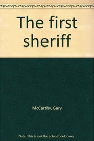 The first sheriff