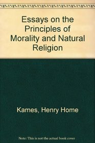 ESSAY PRINCPL MORALITY (British philosophers and theologians of the 17th & 18th centuries)