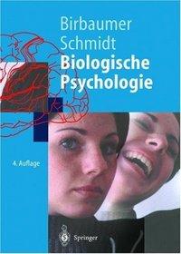 Biologische Psychologie (Springer-Lehrbuch)