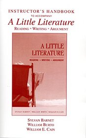 Instructor's Handbook to Accompany A Little Literature (Reading*Writing*Argument)