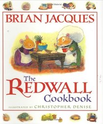 The Redwall Cookbook (Redwall)