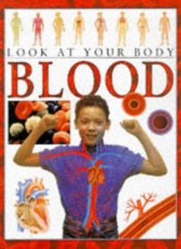 Look at Your Body - Blood (Spanish Edition)