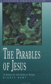 The Parables of Jesus (Fisherman Bible Studyguides)