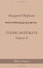 Young Musgrave: Volume 2