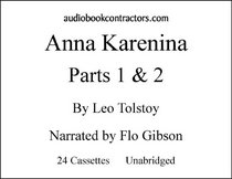 Anna Karenina, Parts 1 & 2