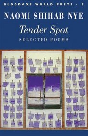 Tender Spot: Selected Poems (Bloodaxe World Poets)