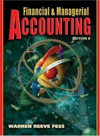 Financial and Managerial Accounting (Financial  Managerial Accounting)