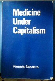 Medicine Under Capitalism