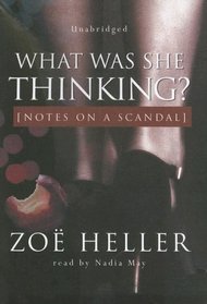 What Was She Thinking? Notes on a Scandal