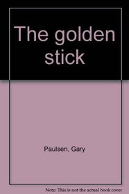 The golden stick