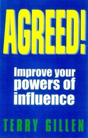 Agreed! Improve Your Powers of Influence