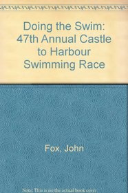 Doing the Swim: 47th Annual Castle to Harbour Swimming Race