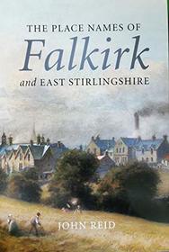 The Place Names of Falkirk and East Stirlingshire