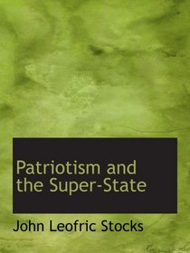 Patriotism and the Super-State