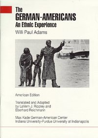 The German-Americans: An Ethnic Experience