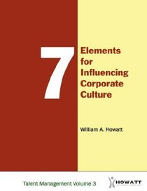 7 Elements for Influencing Corporate Culture