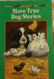 More True Dog Stories: A Dolch Classic Basic Reading Book