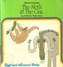 The Sloth and the Gnu (Stuff & Nonsense Books)