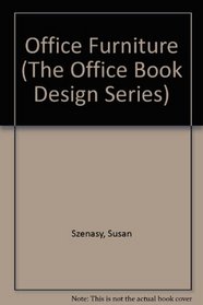 Office Furniture (The Office Book Design Series)