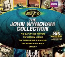The John Wyndham Collection: Five Full-Cast BBC Radio Dramas (BBC Classic Radio Sci-Fi)