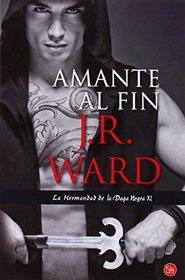 Amante al fin (Spanish Edition)