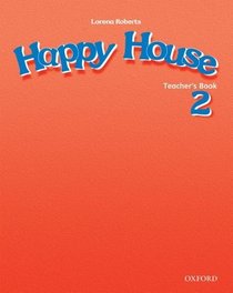 Happy House: Teacher's Book Level 2