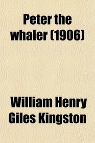 Peter the whaler (1906)