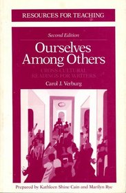 Ourselves Among Others: Cross-Cultural Readings for Writers - Second Edition