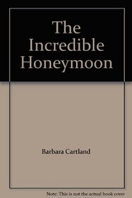 THE INCREDIBLE HONEYMOON