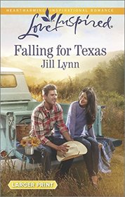Falling for Texas (Love Inspired, No 906) (Larger Print)