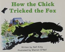 READY READERS, STAGE 3, BOOK 28, HOW THE CHICK TRICKED THE FOX, SINGLE  COPY