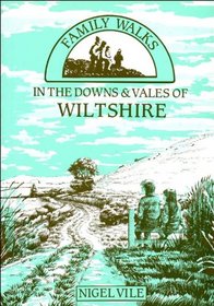 Family Walks in the Downs and Vales of Wiltshire