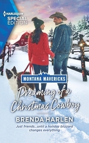 Dreaming of a Christmas Cowboy (Montana Mavericks: Real Cowboys of Bronco Heights, Bk 6) (Harlequin Special Edition, No 2875)