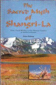 Sacred Myth of Shangri La