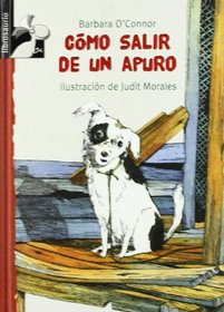 Como salir de un apuro (Librosaurio) (Spanish Edition)