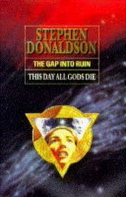 Gap into Ruin: This Day All Gods Die (Gap S.)
