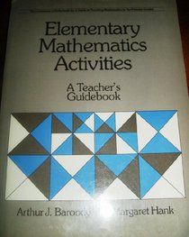 Elementary Mathematics Activities: A Teacher's Guidebook