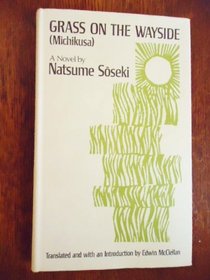 Grass on the Wayside (UNESCO collection of representative works : Japanese series)