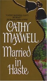 Married In Haste (Marriage, Bk 1)